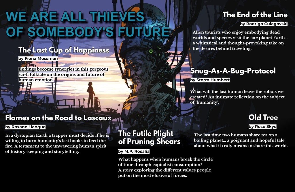 We Are All thieves of somebodys future contents summary roxane llanque